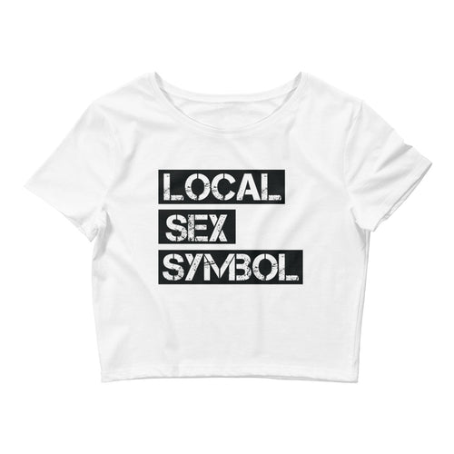 Local Sex Symbol Women’s Crop Tee | EbonyLeagueClothing