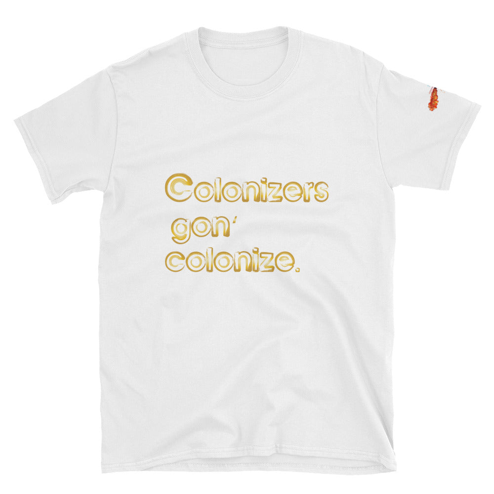 Colonizers (gold) Short-Sleeve Unisex T-Shirt | EbonyLeagueClothing